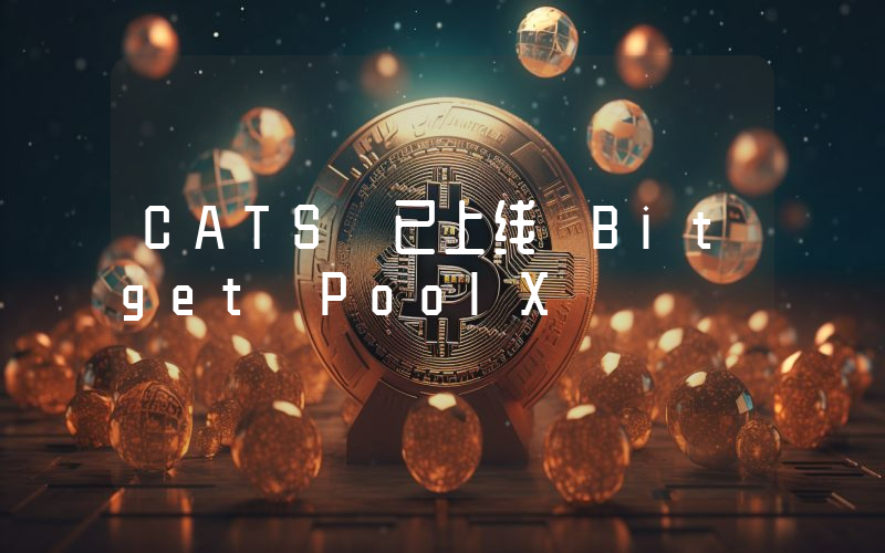 CATS 已上线 Bitget PoolX